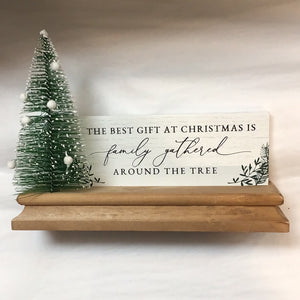 Sign Tabletop The Best Gift