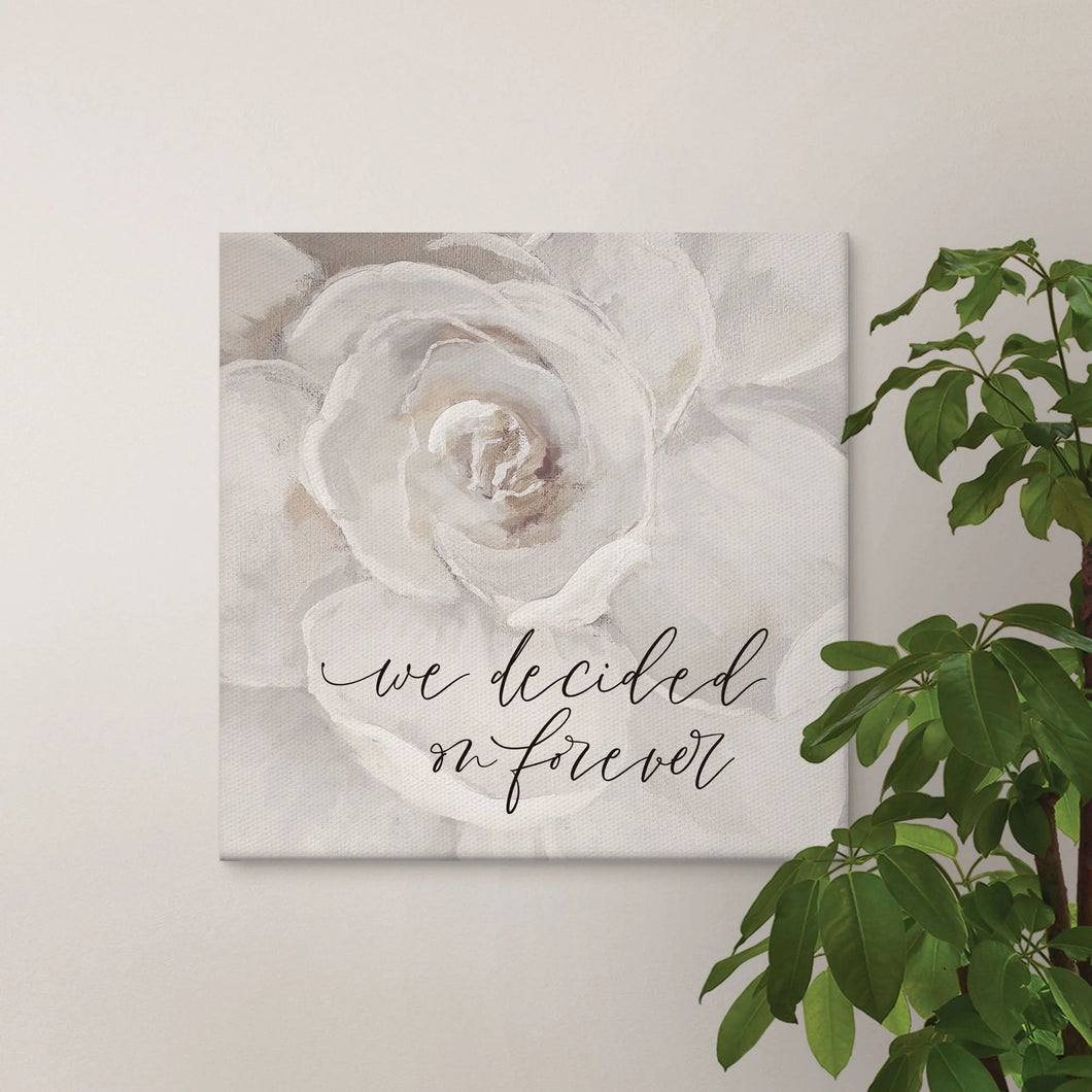 Canvas Print We Decided On Forever