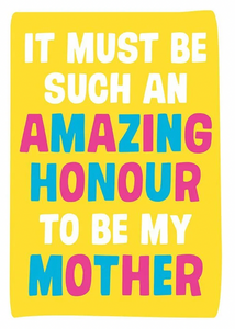 Mother's Day Amazing Honour Card