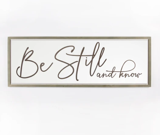 Be Still and Know Carved Art Sign